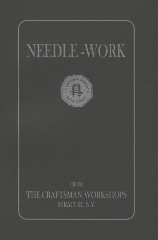 Needle-Work from the Craftsman Workshops