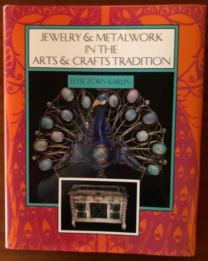 Jewelry & Metalwork in the Arts & Crafts Tradition