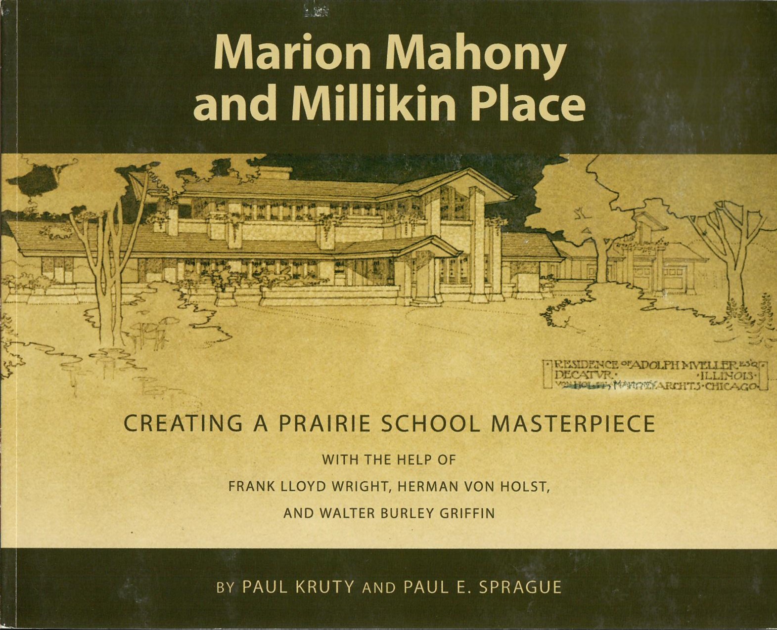 Marion Mahony and Millikin Place - Turn of the Century Editions