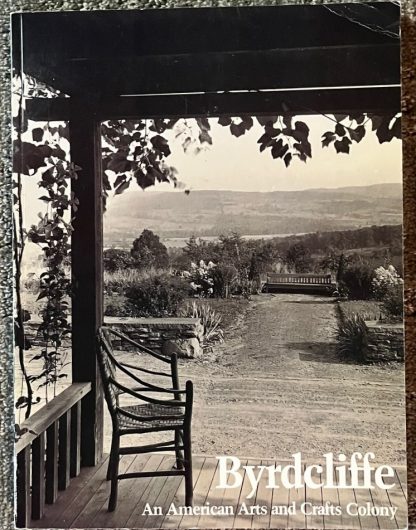 Byrdcliffe:  An American Arts and Crafts Colony