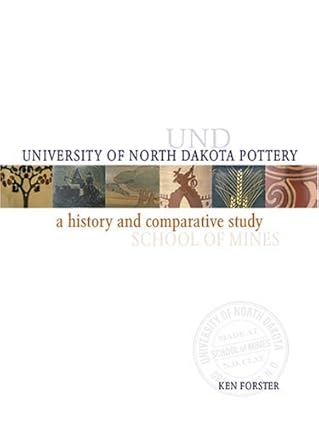University of North Dakota Pottery:  A History and Comparative Study